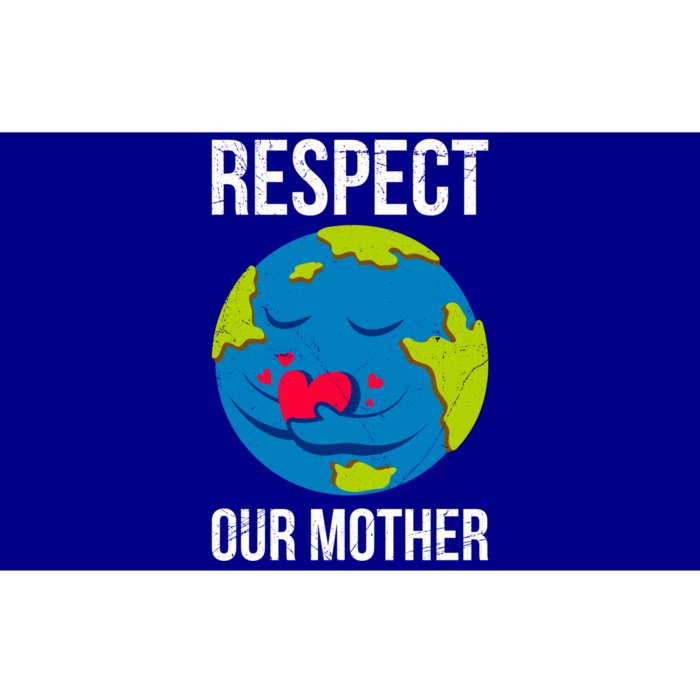 Earth Day Saying: Respect Our Mother Mother Earth Earth Day Gift Bumper Sticker