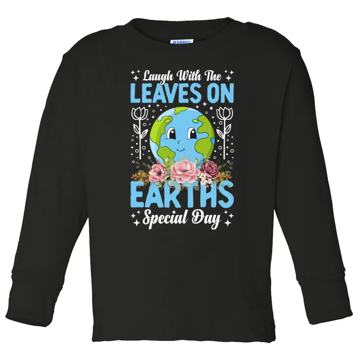 Earth Day Special Laugh With The Leaves On Toddler Long Sleeve Shirt