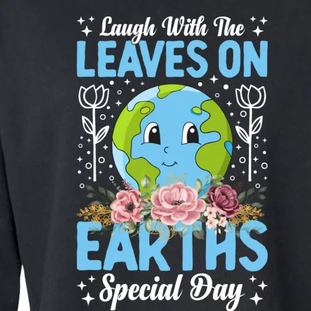 Earth Day Special Laugh With The Leaves On Cropped Pullover Crew