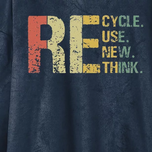 Earth Day Tee Recycle Reuse Renew Rethink Hooded Wearable Blanket