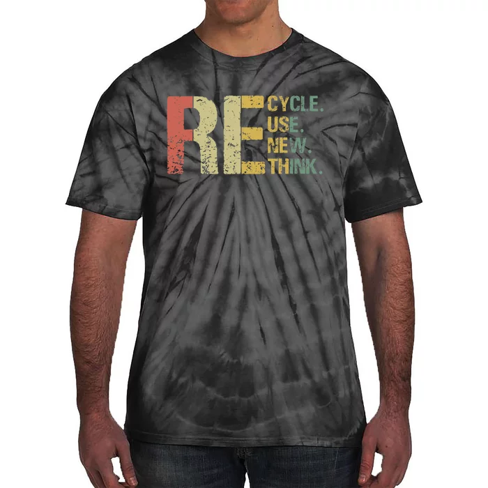 Earth Day Tee Recycle Reuse Renew Rethink Tie-Dye T-Shirt