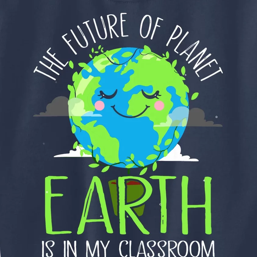 Earth Day Teacher Funny Classroom Kids Sweatshirt