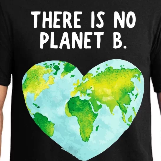 Earth Day There Is No Planet B Love Earth Pajama Set