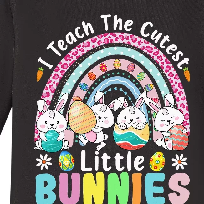 Easter Day Teacher I Teach The Cutest Little Bunnies Funny Baby Long Sleeve Bodysuit