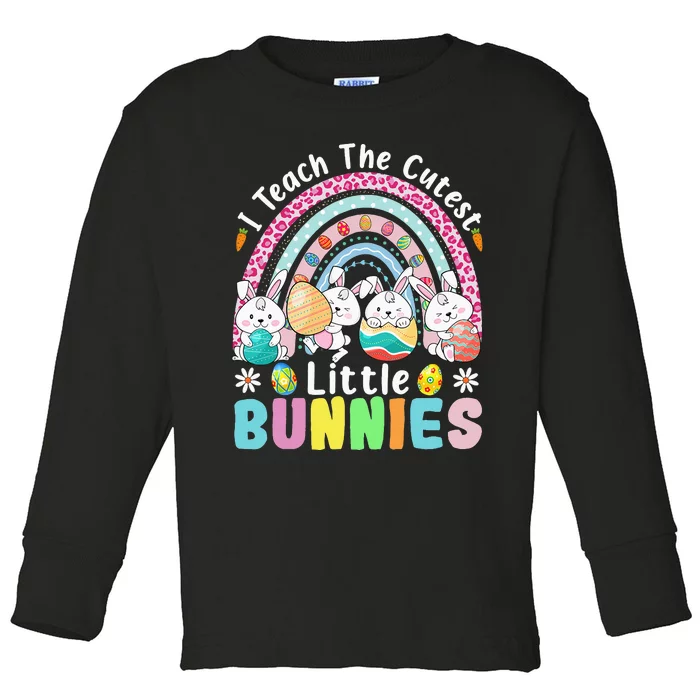 Easter Day Teacher I Teach The Cutest Little Bunnies Funny Toddler Long Sleeve Shirt