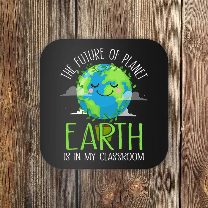 Earth Day Teachers 2024 Funny Classroom Coaster