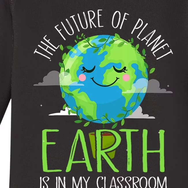 Earth Day Teachers 2024 Funny Classroom Baby Long Sleeve Bodysuit