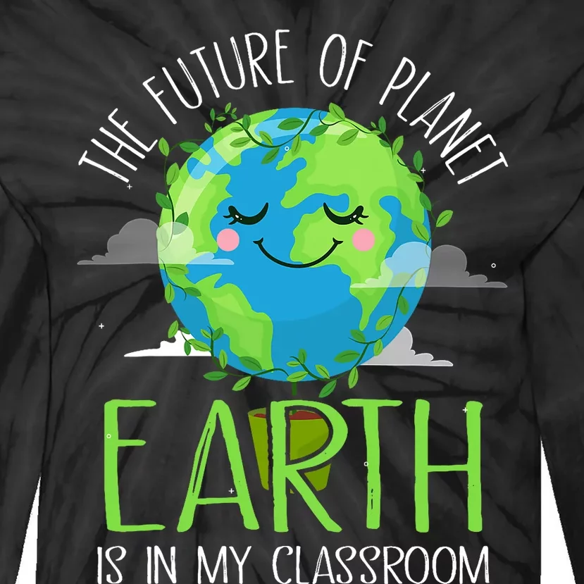 Earth Day Teachers 2024 Funny Classroom Tie-Dye Long Sleeve Shirt