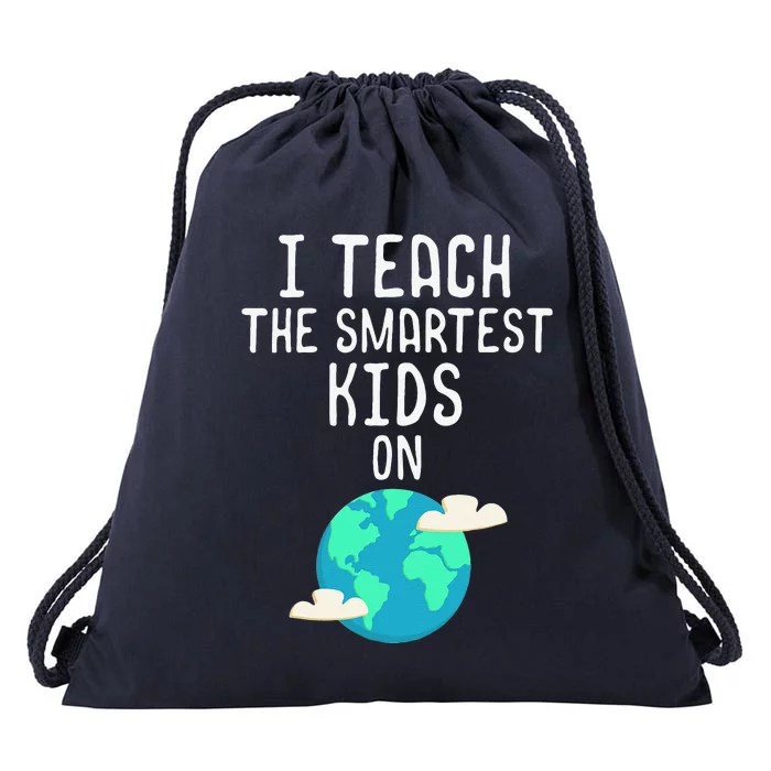 Earth Day Teacher I Teach The Smartest Cute Drawstring Bag