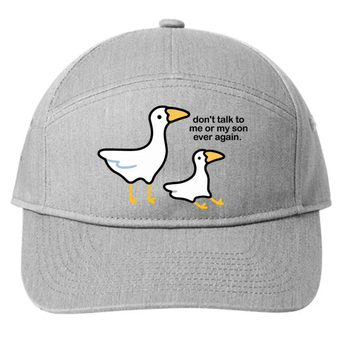 Eveoart DonT Talk To Me Or My Son Ever Again 7-Panel Snapback Hat