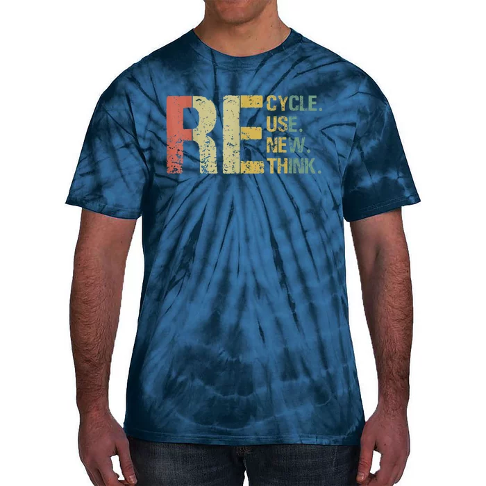 Earth Day Tee Recycle Reuse Renew Rethink Tie-Dye T-Shirt