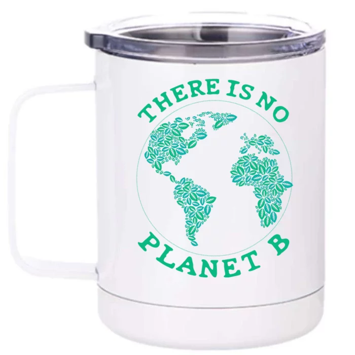 Earth Day Teacher There's No Planet B Front & Back 12oz Stainless Steel Tumbler Cup