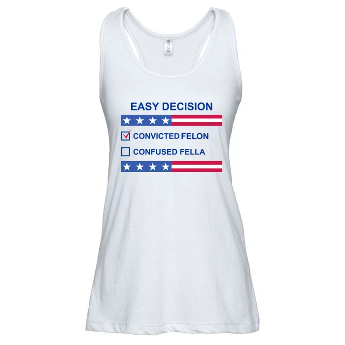 Easy Decision Trump 2024 Convicted Felon Ladies Essential Flowy Tank