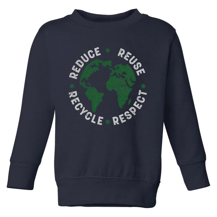 Earth Day Teacher Environment Day Recycle Earth Day Toddler Sweatshirt