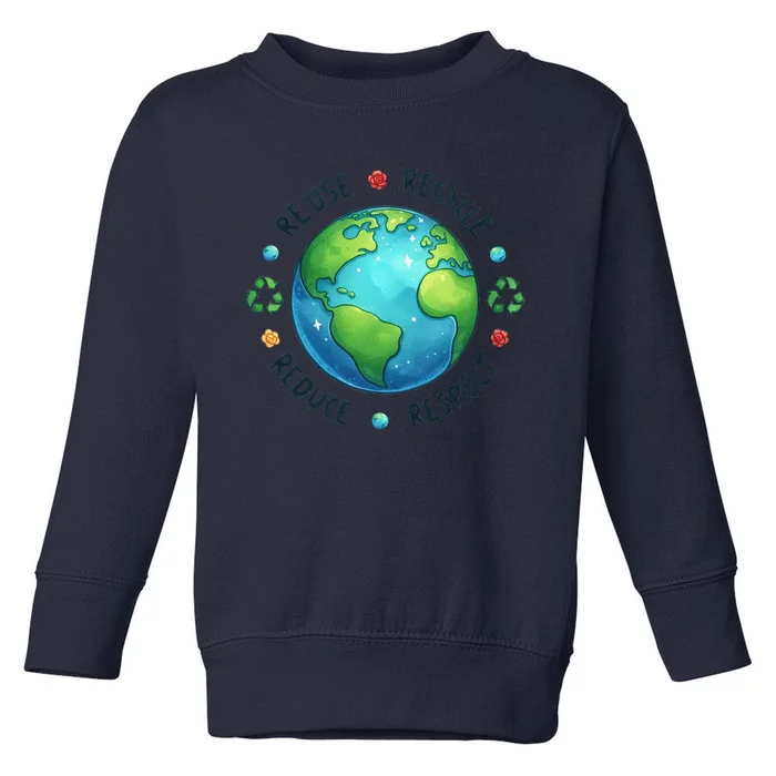 Earth Day Teacher Environment Day Recycle Earth Day Toddler Sweatshirt