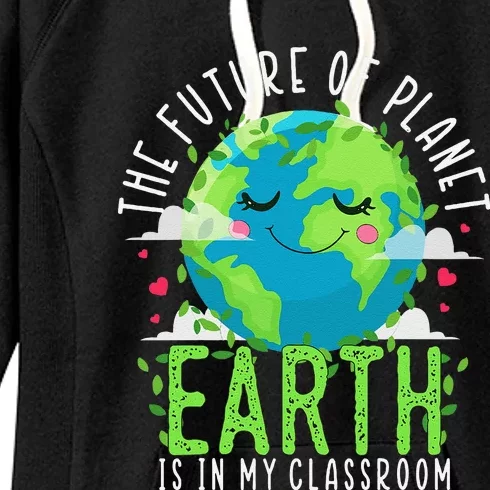 Earth Day Teachers Classroom Funny Teacher Women's Fleece Hoodie