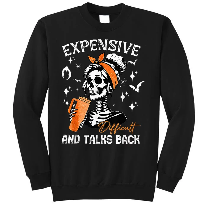 Expensive Difficult & Talks Back Halloween Mama Skeleton Tall Sweatshirt