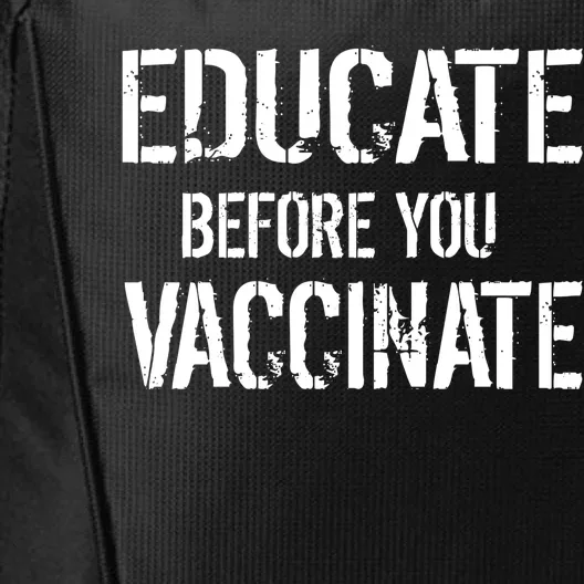 Educate Before You Vaccinate City Backpack