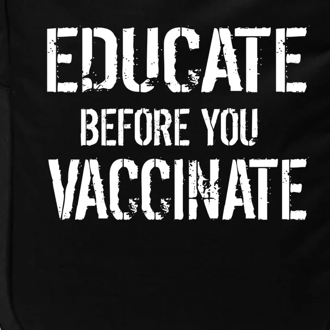 Educate Before You Vaccinate Impact Tech Backpack