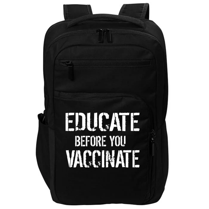 Educate Before You Vaccinate Impact Tech Backpack