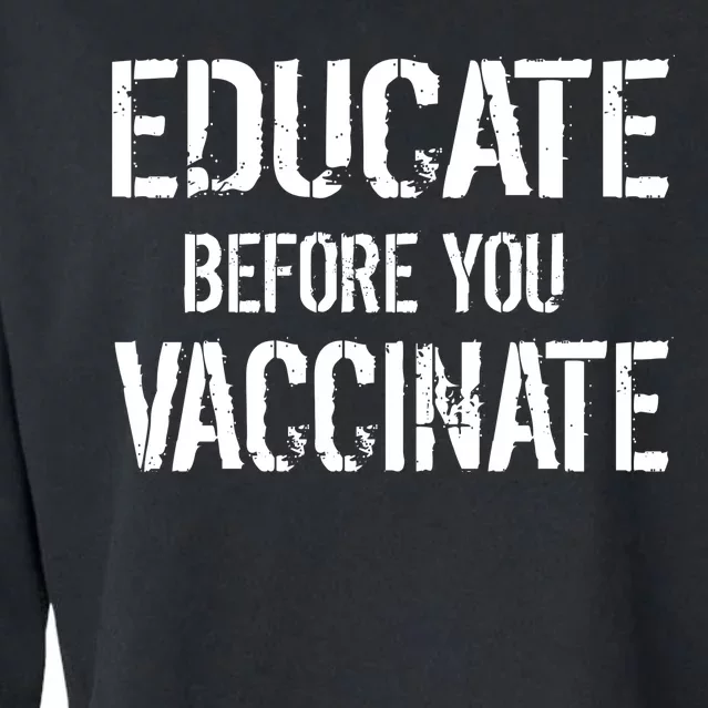 Educate Before You Vaccinate Cropped Pullover Crew