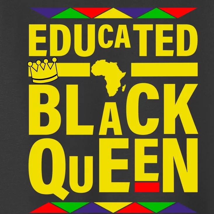 Educated Black Queen Toddler T-Shirt