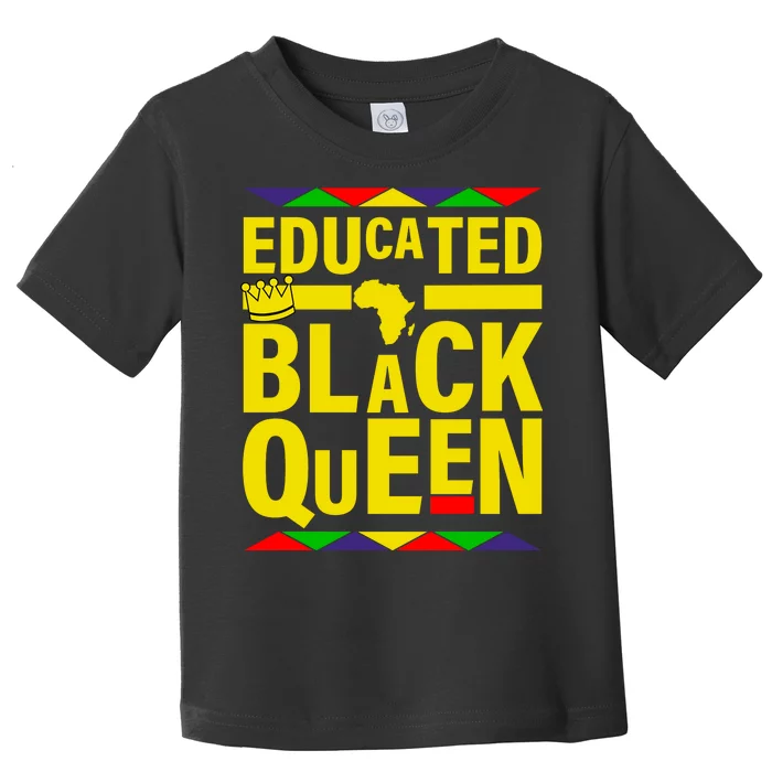 Educated Black Queen Toddler T-Shirt