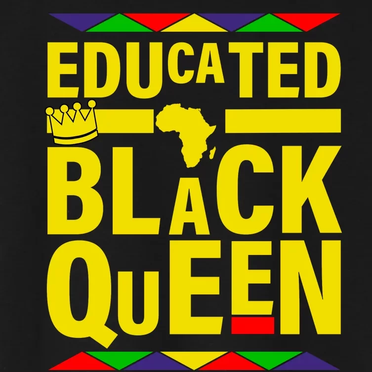 Educated Black Queen Women's Crop Top Tee