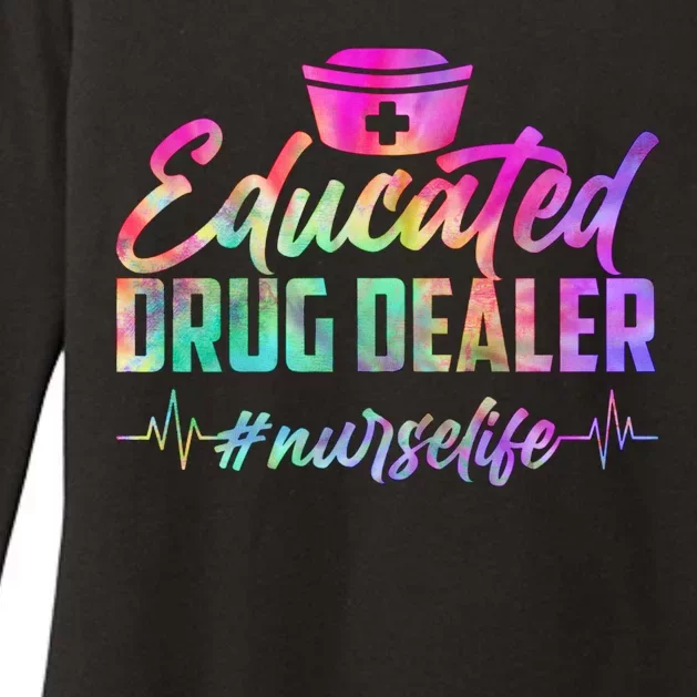 Educated Drug Dealer Nurselife Womens CVC Long Sleeve Shirt