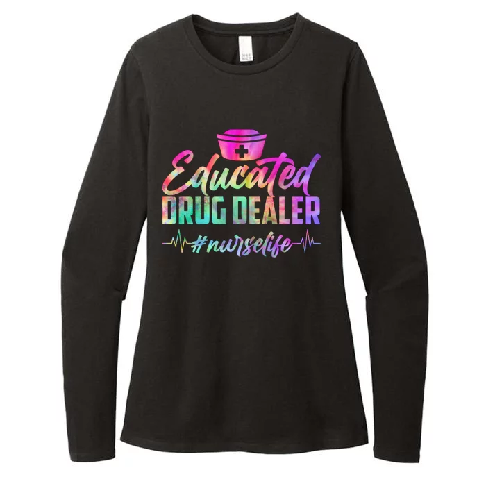 Educated Drug Dealer Nurselife Womens CVC Long Sleeve Shirt