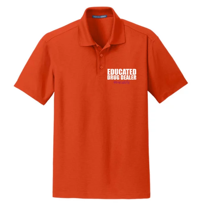 Educated Drug Dealer #Nurselife Nurse Dry Zone Grid Performance Polo