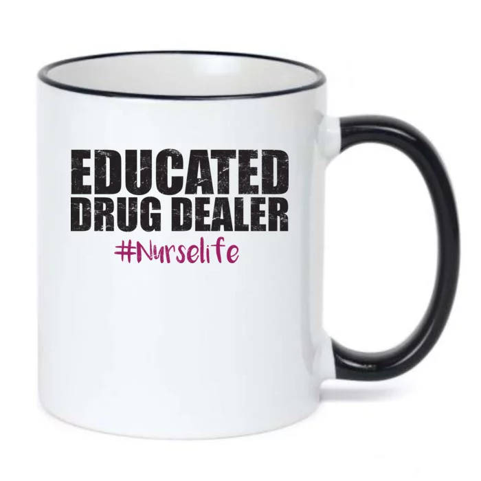 Educated Drug Dealer #Nurselife Nurse Black Color Changing Mug