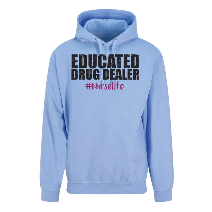 Educated Drug Dealer #Nurselife Nurse Unisex Surf Hoodie