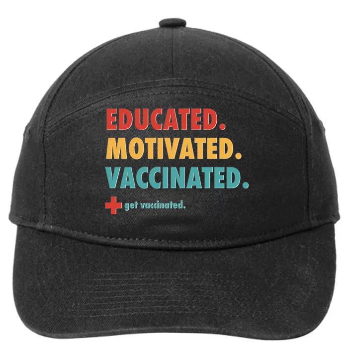 Educated Motivated Vaccinated Get Vaccinated 7-Panel Snapback Hat