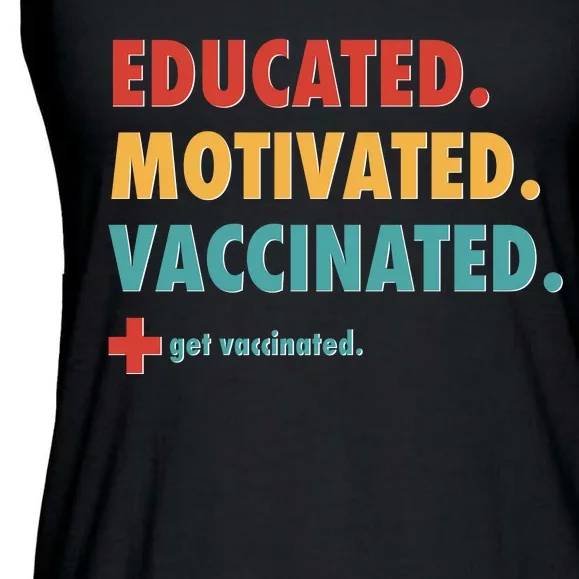 Educated Motivated Vaccinated Get Vaccinated Ladies Essential Flowy Tank