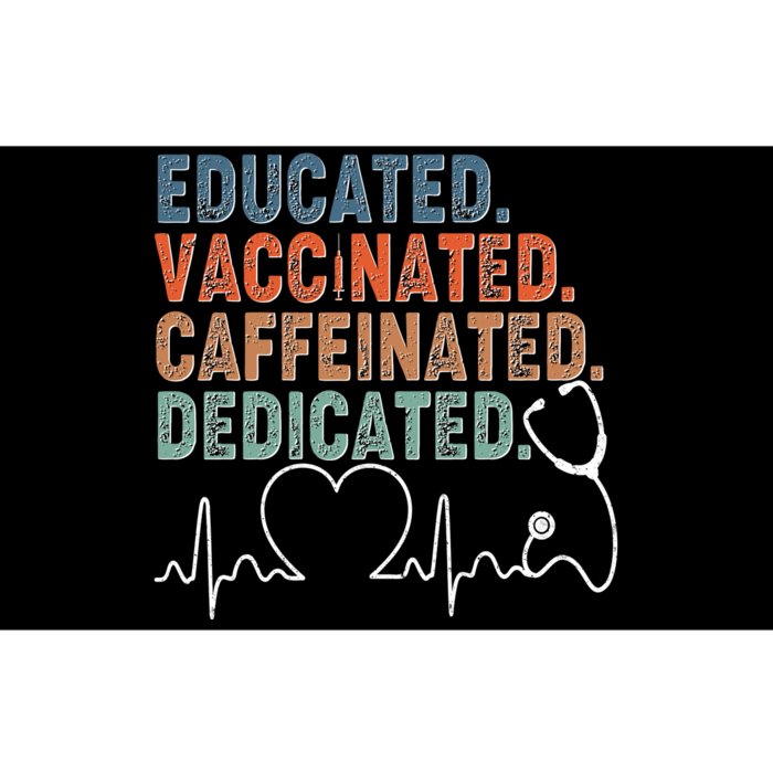 Educated Vaccinated Caffeinated Dedicated Heartbeat Stethoscope Bumper Sticker