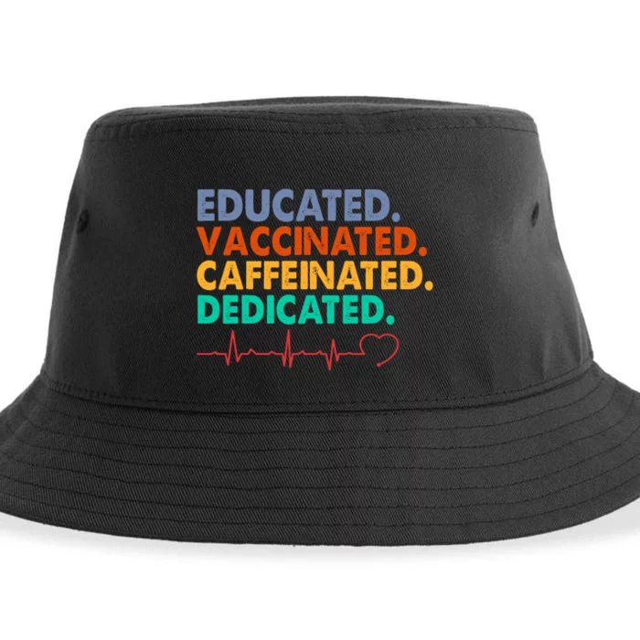 Educated Vaccinated Caffeinated Dedicated Nurse Sustainable Bucket Hat