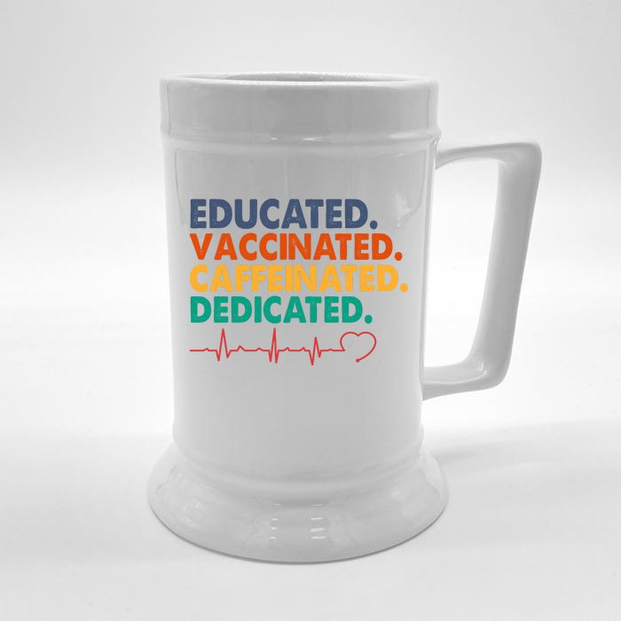 Educated Vaccinated Caffeinated Dedicated Nurse Front & Back Beer Stein