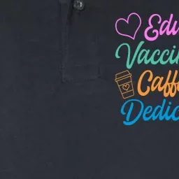 Educated Vaccinated Caffeinated Dedicated Teachers Softstyle Adult Sport Polo