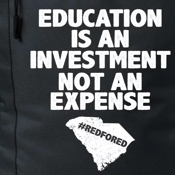 Education Is An Investment Not An Expense Daily Commute Backpack