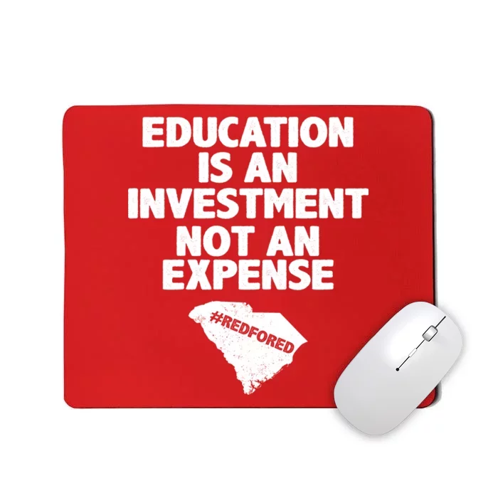 Education Is An Investment Not An Expense Mousepad