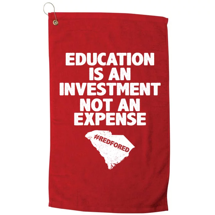 Education Is An Investment Not An Expense Platinum Collection Golf Towel