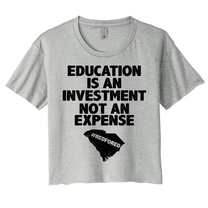 Education Is An Investment Not An Expense Women's Crop Top Tee