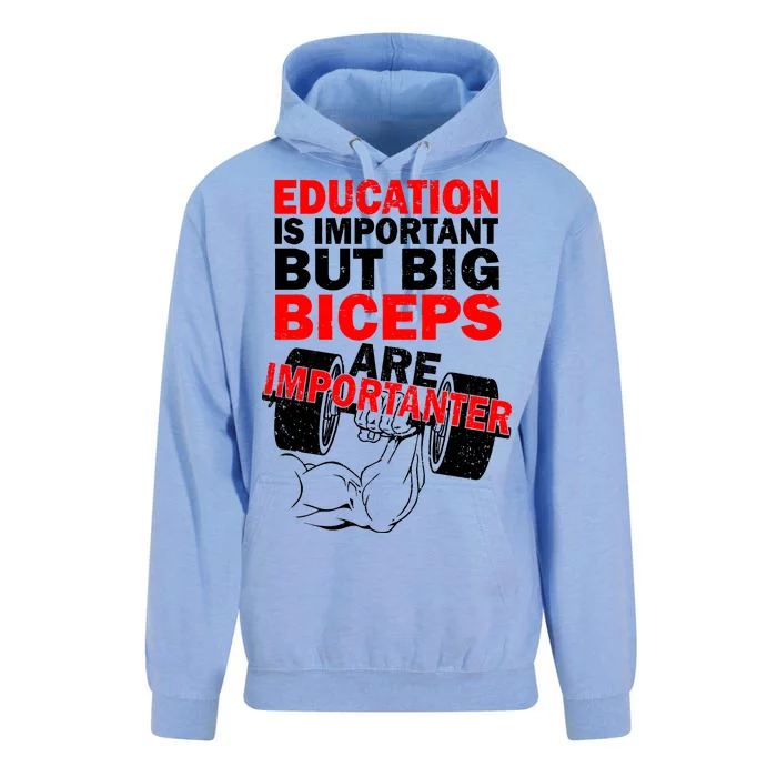 Education Is Important Big Biceps Are Importanter Unisex Surf Hoodie