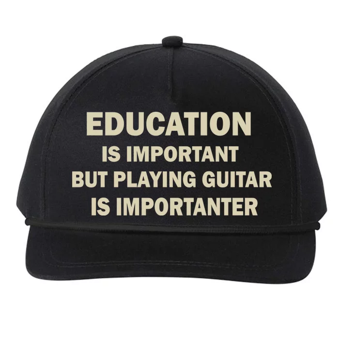 Education Is Important Playing Guitar Importanter Snapback Five-Panel Rope Hat