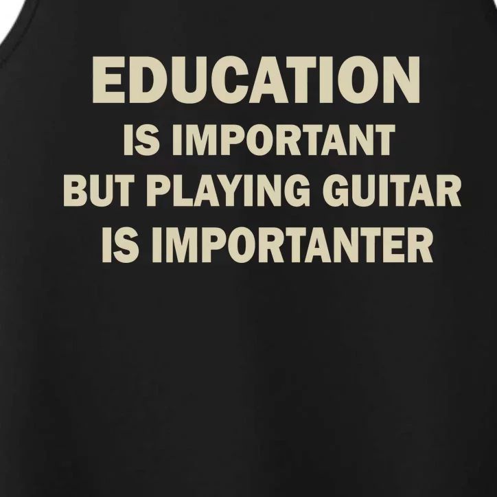 Education Is Important Playing Guitar Importanter Performance Tank