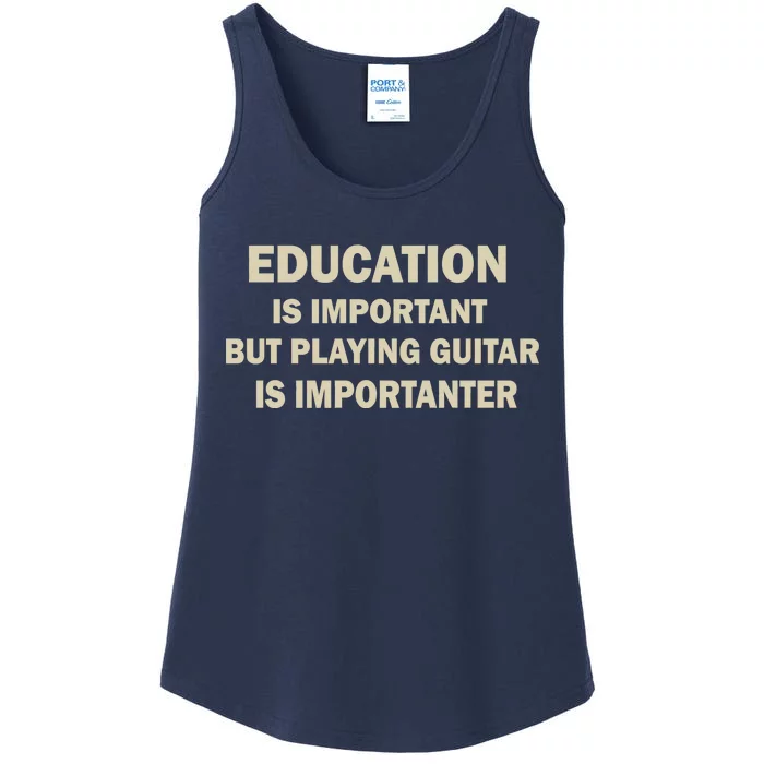 Education Is Important Playing Guitar Importanter Ladies Essential Tank