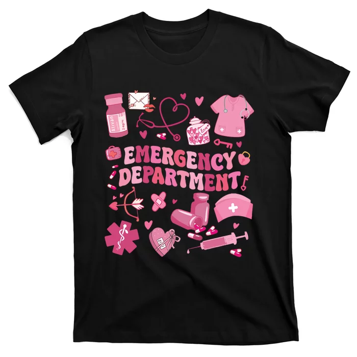 Emergency Department Valentine Funny Er Nurse T-Shirt