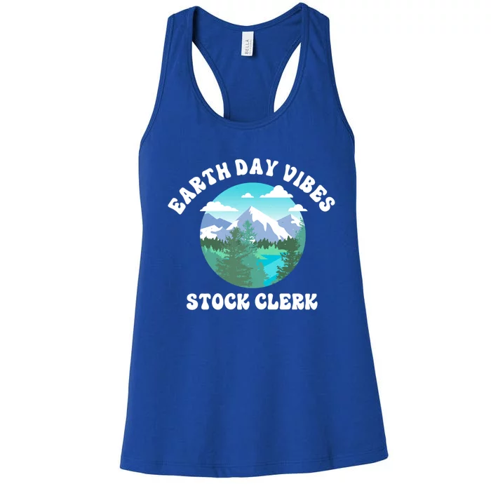 Earth Day Vibes Stock Clerk Gift Women's Racerback Tank