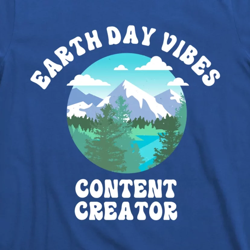 Earth Day Vibes Content Creator Gift T-Shirt